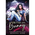 Better-Off Bunny