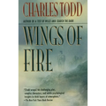 Wings of Fire: An Inspector Ian Rutledge Mystery
