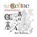 How to Create Celtic Illuminations
