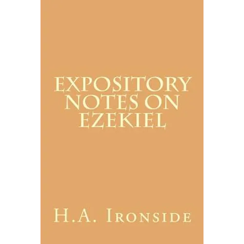 Expository Notes on Ezekiel