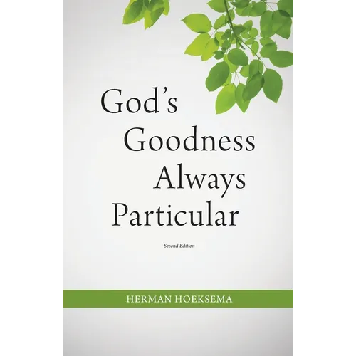 God's Goodness Always Particular