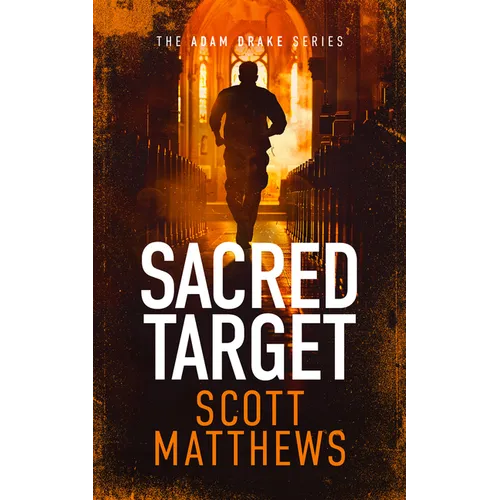 Sacred Target: An Adam Drake Novel