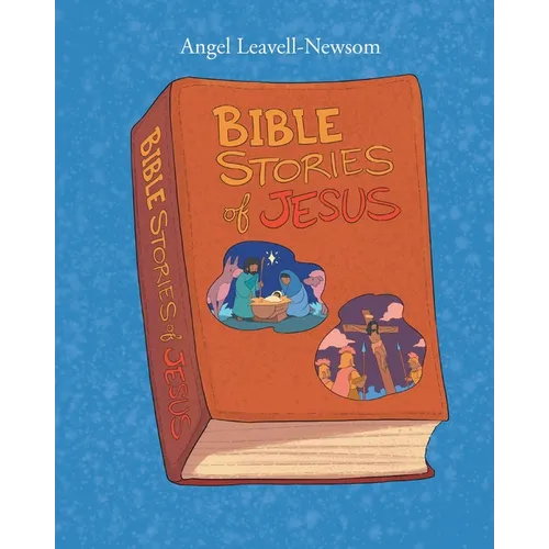 Bible Stories of Jesus