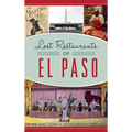 Lost Restaurants of El Paso