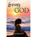 Loving God