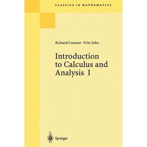 Introduction to Calculus and Analysis I