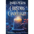 Christmas By Candlelight: Two Regency Holiday novellas