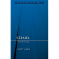 Ezekiel: A Prophet in Exile