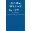 Federal Rules of Evidence; 2017 Edition