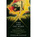 Time and the Word: Figural Reading of the Christian Scriptures