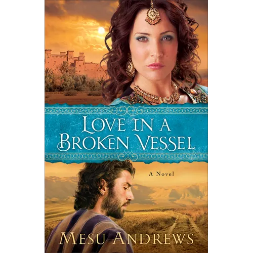 Love in a Broken Vessel