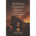 Building a Fireproof Church