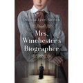 Mrs. Winchester's Biographer