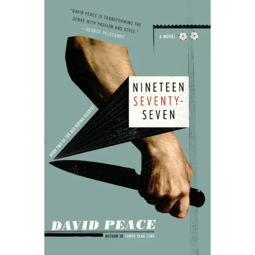 Nineteen Seventy-Seven: The Red Riding Quartet, Book Two