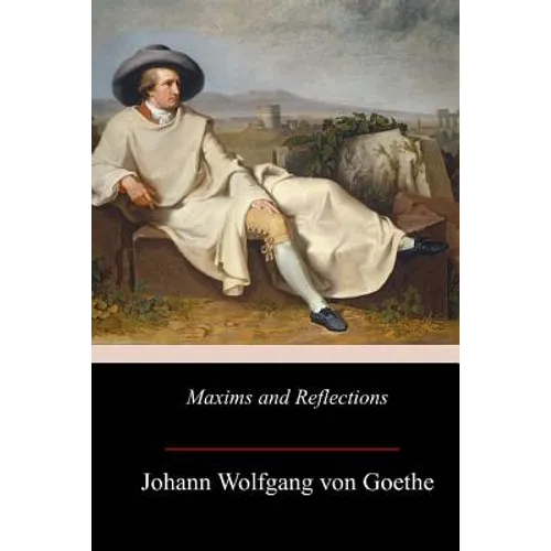Maxims and Reflections