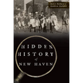 Hidden History of New Haven