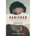 Vanished: The Mysterious Disappearance of Mustafa Ouda