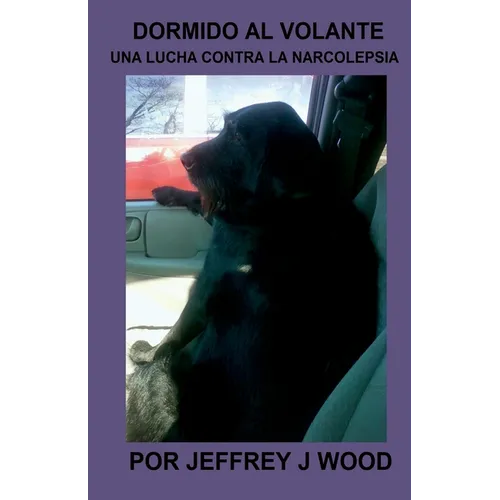 Dormido Al Volante: Una Lucha Contra La Narcolepsia