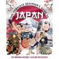 The Complete Beginner's Guide to Japan