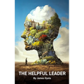 The Helpful Leader
