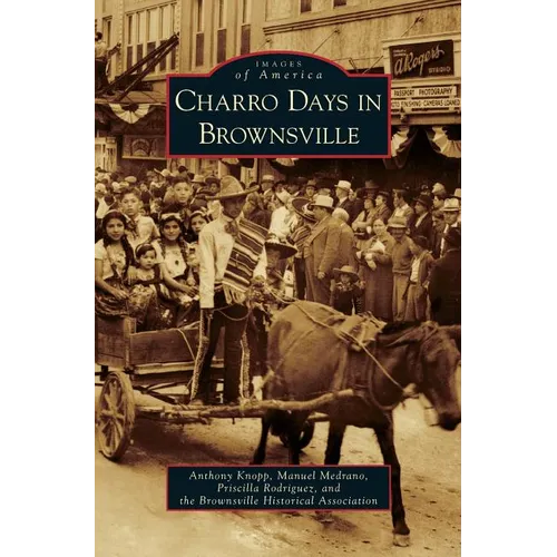 Charro Days in Brownsville