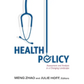 Health Policy: Assessment and Analysis in a Changing Landscape