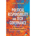 Political Responsibility & Tech Governance