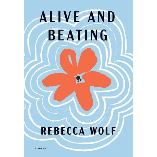 Alive and Beating