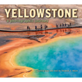 Yellowstone: A Photographic Journey