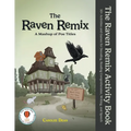 The Raven Remix Activity Book: 50+ Activities and Games for Decoding, Reading Comprehension, Writing, and Speech