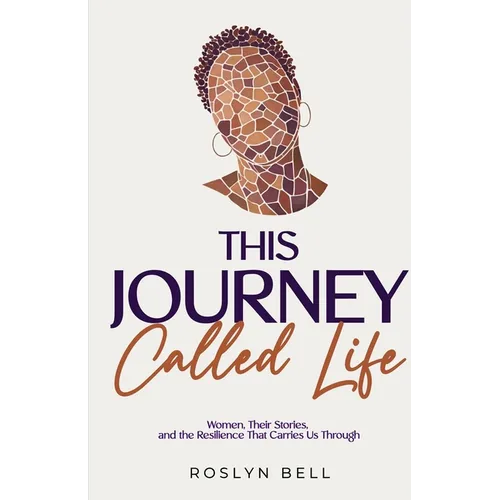 This Journey Called Life