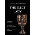 The Elect Lady (Translated): Scots-English Edition