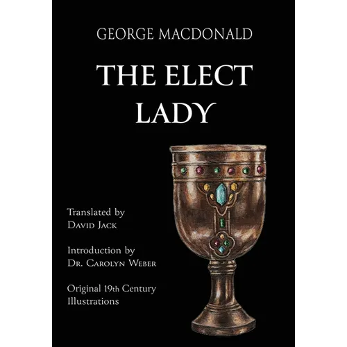 The Elect Lady (Translated): Scots-English Edition