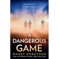 A Dangerous Game