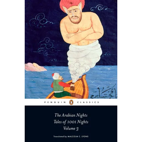The Arabian Nights: Tales of 1,001 Nights: Volume 3