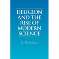 Religion and the Rise of Modern Science
