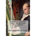 Brevisima relacion de la destruccion de las Indias