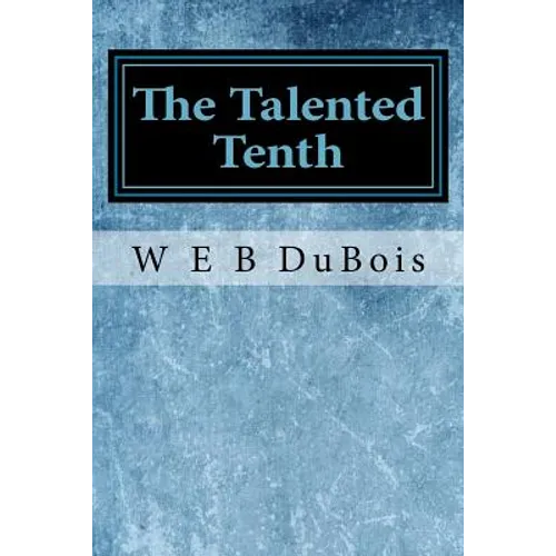 The Talented Tenth
