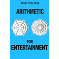 Arithmetic for Entertainment