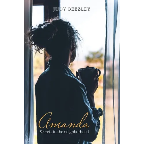 Amanda: Secrets in the neighborhood