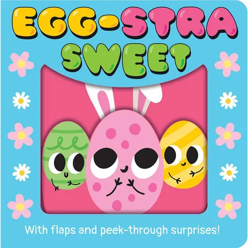 Egg-Stra Sweet
