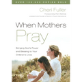 When Mothers Pray