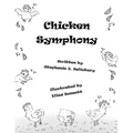Chicken Symphony