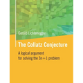 The Collatz Conjecture: A logical argument for solving the 3n+1 problem