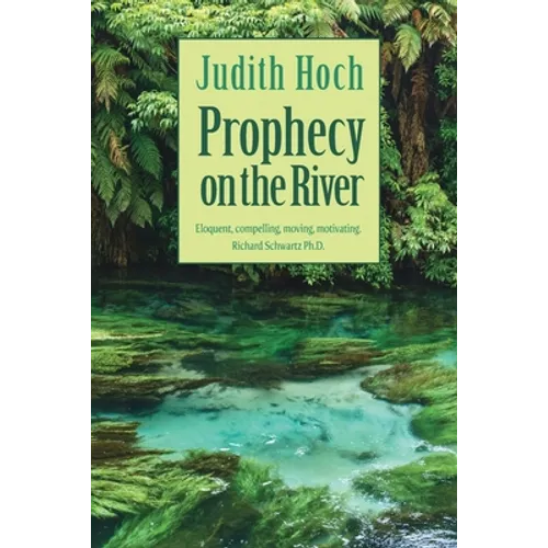 Prophecy on the River
