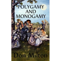 Polygamy and Monogamy
