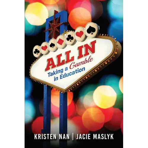 All In: Taking a Gamble in Education