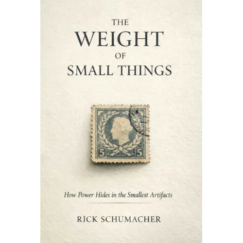 The Weight of Small Things