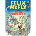 Felix McFly and the Snail Invaders