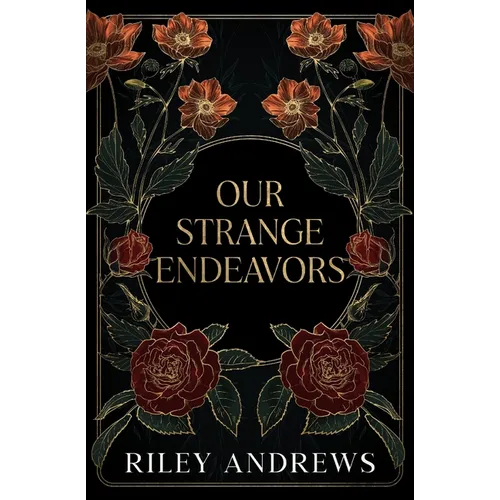 Our Strange Endeavors